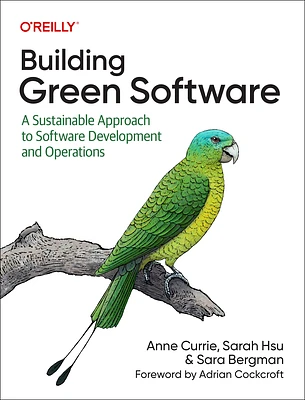 Building Green Software: A Sustainable Approach to Software Development and Operations (Paperback)