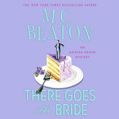 There Goes the Bride (Agatha Raisin) (Compact Disc)