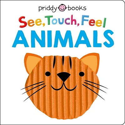 See Touch Feel: Animals (See, Touch, Feel) (Board book)