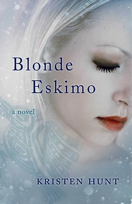 Blonde Eskimo: A Novel (Paperback)