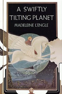 A Swiftly Tilting Planet: (National Book Award Winner) (A Wrinkle in Time Quintet #4) (Hardcover)