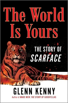 The World Is Yours: The Story of Scarface (Hardcover)