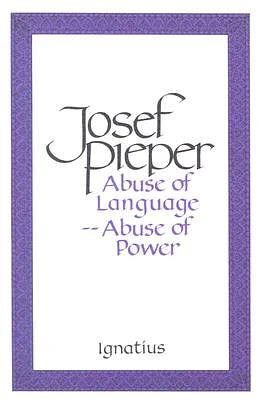 Abuse of Language, Abuse of Power (Paperback)