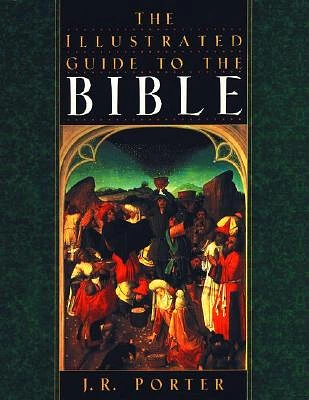 The Illustrated Guide to the Bible (Paperback)