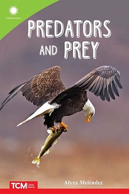 Predators and Prey (Smithsonian: Informational Text) (Paperback)