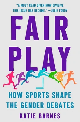 Fair Play: How Sports Shape the Gender Debates (Hardcover)