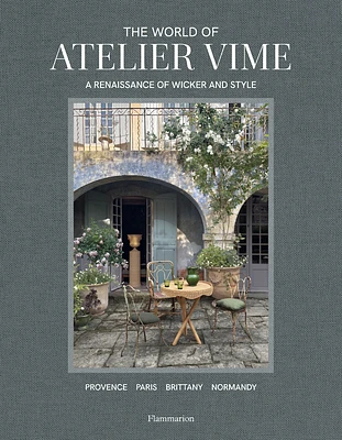 The World of Atelier Vime: A Renaissance of Wicker and Style (Hardcover)