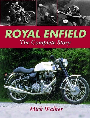 Royal Enfield:  The Complete Story (Hardcover)