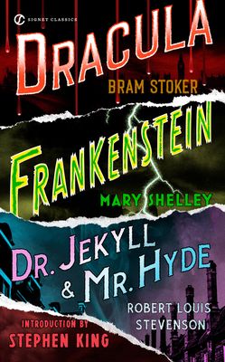 Frankenstein, Dracula, Dr. Jekyll and Mr. Hyde (Mass Market)