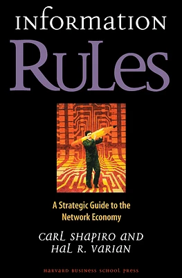 Information Rules: A Strategic Guide to the Network Economy (Hardcover)