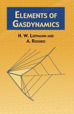 Elements of Gas Dynamics (Dover Books on Aeronautical Engineering) (Paperback)