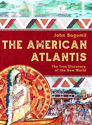 The American Atlantis: The True Discovery of the New World (Paperback)