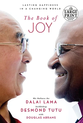 The Book of Joy: Lasting Happiness in a Changing World (Large Print / Paperback)