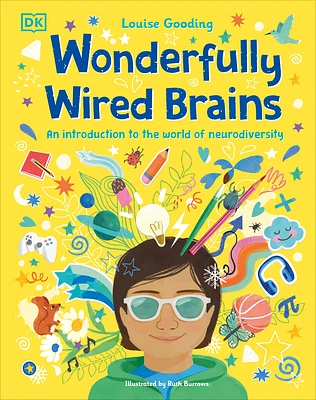 Wonderfully Wired Brains: An Introduction to the World of Neurodiversity (Hardcover)