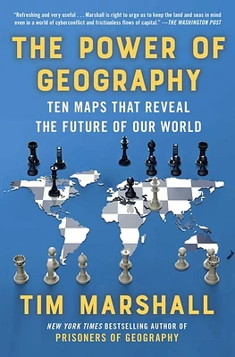 The Power of Geography: Ten Maps That Reveal the Future of Our World (Politics of Place #4) (Paperback)