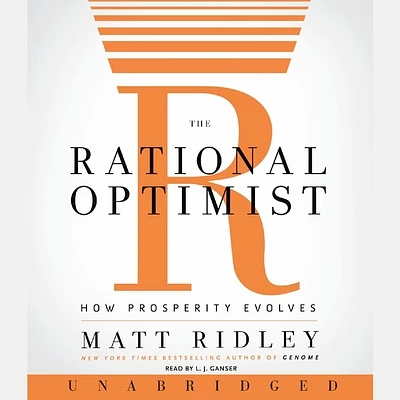 The Rational Optimist: How Prosperity Evolves (MP3 CD)