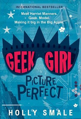 Geek Girl: Picture Perfect (Hardcover)