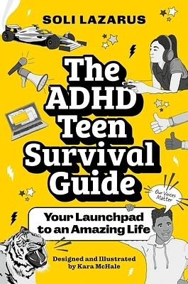 The ADHD Teen Survival Guide: Your Launchpad to an Amazing Life (Paperback)