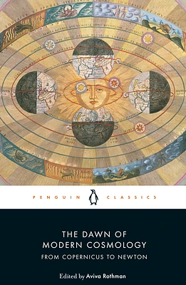 The Dawn of Modern Cosmology: From Copernicus to Newton (Paperback)