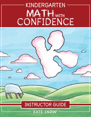 Kindergarten Math With Confidence Instructor Guide (Paperback)