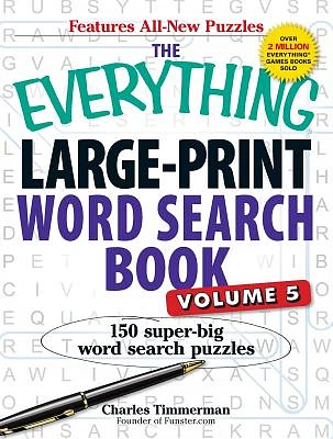 The Everything Large-Print Word Search Book, Volume V: 150 Super-Big Word Search Puzzles (Everything® Series) (Paperback)