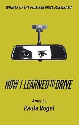 How I Learned to Drive (Stand-Alone TCG Edition) (Paperback)