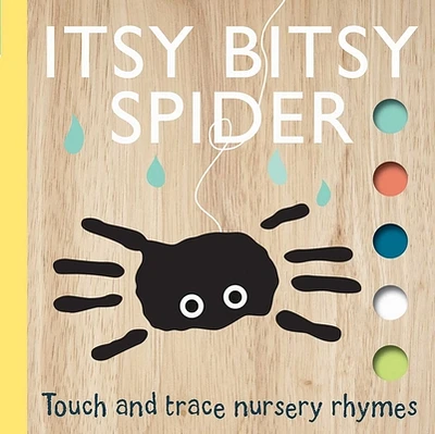 Itsy Bitsy Spider (Touch and Trace Nursery Rhymes) (Board book)