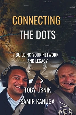 Connecting the Dots: Building Your Network and Legacy (Paperback)