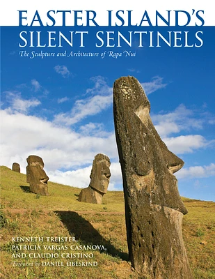 Easter Island's Silent Sentinels: The Sculpture and Architecture of Rapa Nui (Hardcover)