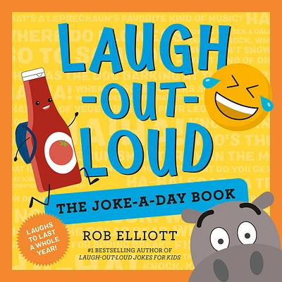 Laugh-Out-Loud: The Joke-a-Day Book: A Year of Laughs (Laugh-Out-Loud Jokes for Kids) (Paperback)