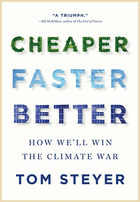 Cheaper, Faster, Better: How We'll Win the Climate War (Hardcover)