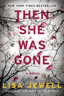 Then She Was Gone: A Novel (Hardcover)