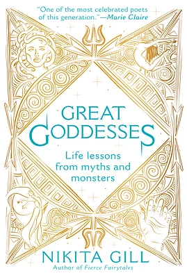 Great Goddesses: Life Lessons From Myths and Monsters (Paperback)