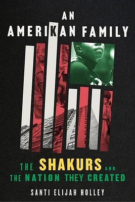 An Amerikan Family: The Shakurs and the Nation They Created (Paperback)