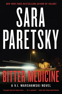 Bitter Medicine: A V.I. Warshawski Novel (V.I. Warshawski Novels) (Paperback)