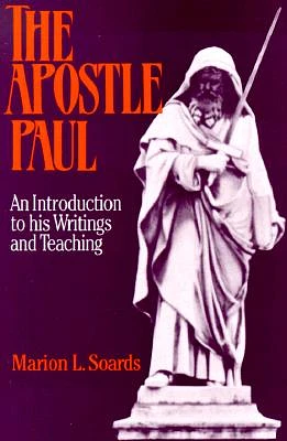 The Apostle Paul: An Introduction to His Writings and Teaching (Paperback)