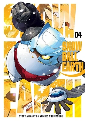 Snowball Earth, Vol. 4 (Paperback)