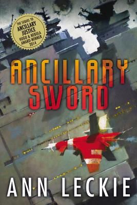 Ancillary Sword (Imperial Radch #2) (Paperback