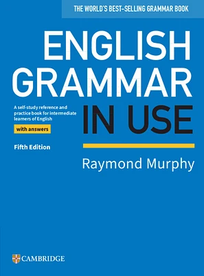 English Grammar in Use Book with Answers: A Self-Study Reference and Practice Book for Intermediate Learners of English (Paperback)