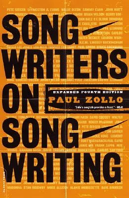 Songwriters On Songwriting: Revised And Expanded (Paperback)