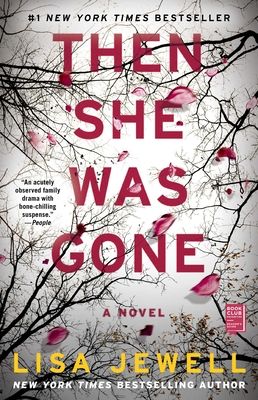 Then She Was Gone: A Novel (Paperback)