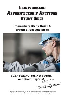 Ironworkers Apprenticeship Aptitude Study Guide