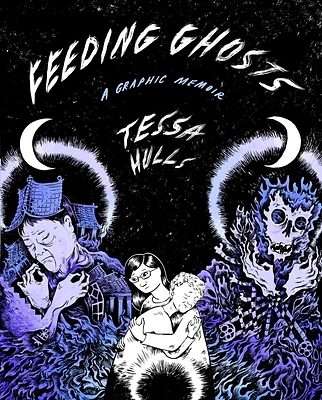 Feeding Ghosts: A Graphic Memoir (Hardcover)