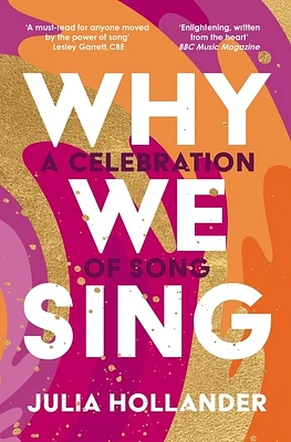 Why We Sing: A Celebration of Song  (Paperback)