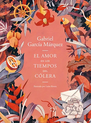 El amor en los tiempos del cólera (Edición ilustrada) / Love in the Time of Cholera (Illustrated Edition) (Paperback)