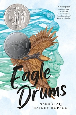 Eagle Drums: (Newbery Honor Book) (Hardcover)