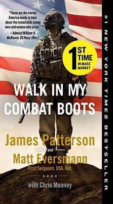 Walk in My Combat Boots: True Stories from America's Bravest Warriors (Heroes Among Us #1) (Mass Market)