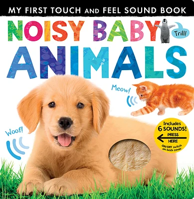 Noisy Baby Animals: Includes Six Sounds! (My First) (Board book)