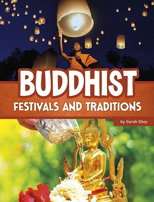 Buddhist Festivals and Traditions (Hardcover)