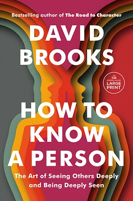 How to Know a Person: The Art of Seeing Others Deeply and Being Deeply Seen (Large Print / Paperback)